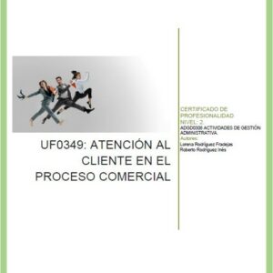 UF0349 Atención al cliente en el proceso comercial